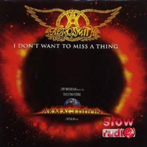 Aerosmith - I don't want to miss a thing