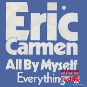 Eric Carmen - All by myself